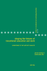 Shaping the Futures of (Vocational) Education and Work - 