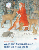 Wach auf, Siebenschläfer, Sankt Nikolaus ist da - Eleonore Schmid