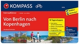 KOMPASS Fahrradf&uuml;hrer Von Berlin nach Kopenhagen - Bernhard Pollmann