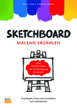 Sketchboard: malend erz&auml;hlen - Mika Sinn, Carolin Bader