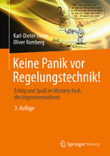 Keine Panik vor Regelungstechnik! - Karl-Dieter Tieste, Oliver Romberg