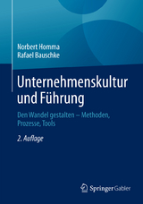 Unternehmenskultur und F&uuml;hrung - Norbert Homma, Rafael Bauschke