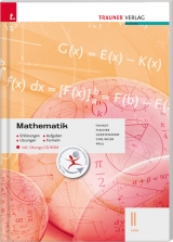 Mathematik II HAK inkl. &Uuml;bungs-CD-ROM - Erkl&auml;rungen, Aufgaben, L&ouml;sungen, Formeln - Friedrich Tinhof, Wolfgang Fischer, Kathrin Gerstendorf, Helmut Girlinger, Markus Paul