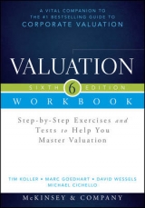 Valuation Workbook - McKinsey & Company Inc.; Koller, Tim; Goedhart, Marc; Wessels, David; Cichello, Michael