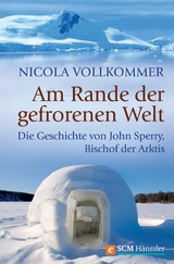 Am Rande der gefrorenen Welt - Nicola Vollkommer