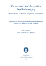 Die normale und die gest&ouml;rte Pupillenbewegung / Normal and Disturbed Pupillary Movements - 