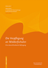 Die Verpflegung an Waldorfschulen - Anne Abeler