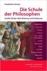 Die Schule der Philosophen - Friedhelm Decher