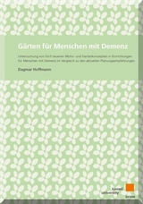 G&auml;rten f&uuml;r Menschen mit Demenz - Dagmar Hoffmann