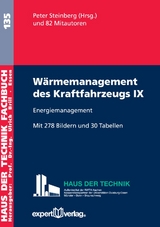W&auml;rmemanagement des Kraftfahrzeugs, IX: - Peter Steinberg