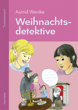 Weihnachtsdetektive - Astrid Wenke