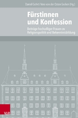 F&uuml;rstinnen und Konfession - 