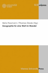 Geographie f&uuml;r eine Welt im Wandel - 