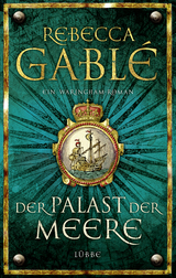 Der Palast der Meere - Rebecca Gabl&eacute;