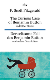 The Curious Case of Benjamin Button and Other Stories Der seltsame Fall des Benjamin Button und andere Erz&auml;hlungen - F. Scott Fitzgerald