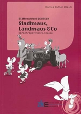 Bl&auml;tterwirbel Deutsch: Stadtmaus, Landmaus & Co. - Monica Mutter Wiesli