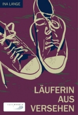 L&auml;uferin aus Versehen - Ina Lange