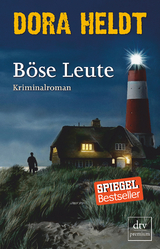 B&ouml;se Leute - Dora Heldt