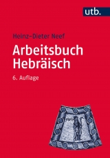 Arbeitsbuch Hebräisch - Heinz-Dieter Neef
