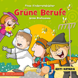 Pinos Kinderrateb&uuml;cher: Gr&uuml;ne Berufe &ndash; Green Professions - Aditi Kataria