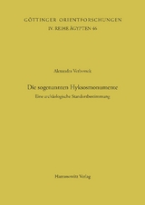 Die sogenannten Hyksosmonumente - Alexandra Verbovsek