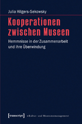Kooperationen zwischen Museen - Julia Hilgers-Sekowsky