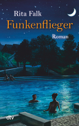 Funkenflieger - Rita Falk