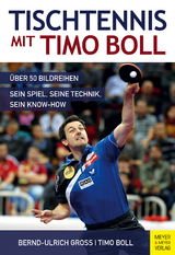 Tischtennis mit Timo Boll - Bernd-Ulrich Gro&szlig;, Timo Boll
