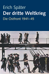 Der dritte Weltkrieg - Erich Sp&auml;ter