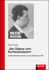 "Der Ödipus vom Kurfürstendamm" - Peter Dudek