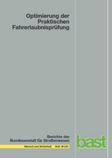 Optimierung der Praktischen Fahrerlaubnispr&uuml;fung - Dietmar Sturzbecher, Susanne M&ouml;rl, Jesko Kaltenbaek