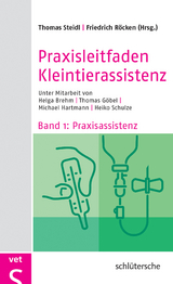 Praxisleitfaden Kleintierassistenz - Steidl, Dr. Thomas; Göbel, Dr. Thomas
