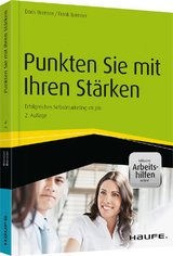 Punkten Sie mit Ihren St&auml;rken - inkl. Arbeitshilfen online - Doris Brenner, Frank Brenner