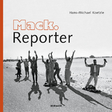 Mack. Reporter - Hans-Michael Koetzle