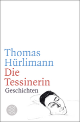 Die Tessinerin - Thomas H&uuml;rlimann