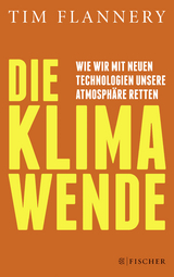 Die Klimawende - Tim Flannery