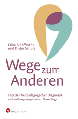 Wege zum Anderen - Erika Sch&ouml;ffmann, Dieter Schulz