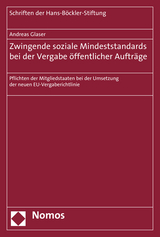 Zwingende soziale Mindeststandards bei der Vergabe &ouml;ffentlicher Auftr&auml;ge - Andreas Glaser