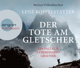 Der Tote am Gletscher - Lenz Koppelst&auml;tter