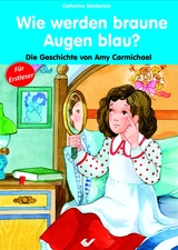 Wie werden braune Augen blau? - MacKenzie, Catherine