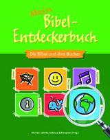 Mein Bibel-Entdeckerbuch - Die Bibel und ihre B&uuml;cher - 