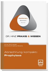 Abrechnung kompakt: Prophylaxe - Anna Schmiedel, Caroline-Kristina Havers