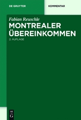 Montrealer &Uuml;bereinkommen - Fabian Reuschle