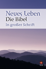 Neues Leben. Die Bibel in gro&szlig;er Schrift