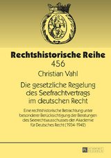Die gesetzliche Regelung des Seefrachtvertrags im deutschen Recht - Christian Vahl
