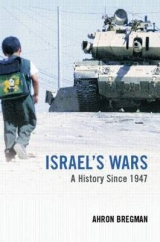 Israel's Wars - Bregman, Ahron