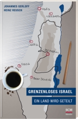 Grenzenloses Israel - Heinz Reusch, Johannes Gerloff