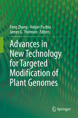 Advances in New Technology for Targeted Modification of Plant Genomes - 