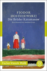 Die Br&uuml;der Karamasow - Fjodor Dostojewskij