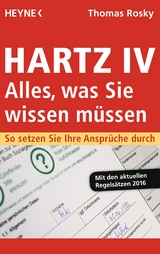 Hartz IV &ndash; Alles, was Sie wissen m&uuml;ssen - Thomas Rosky